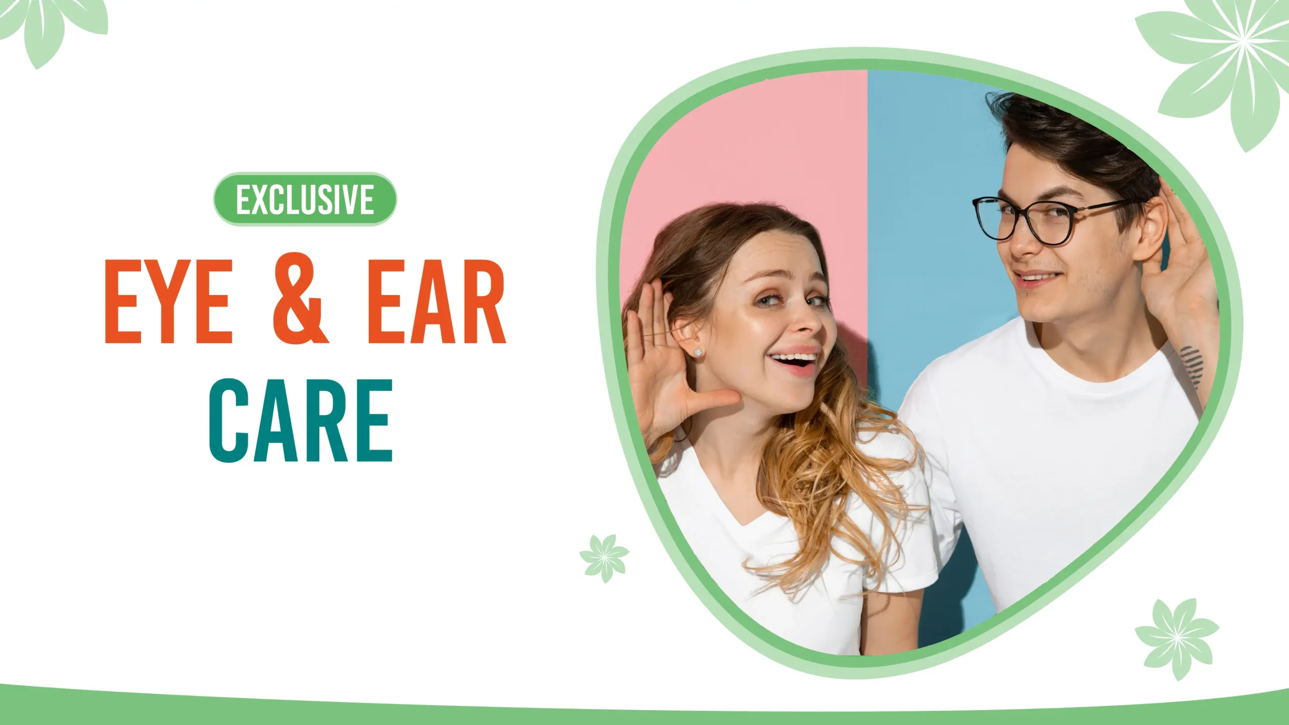 eye & ear care