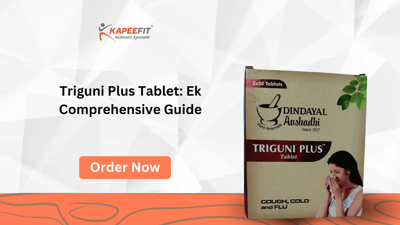 Triguni Plus Tablet Benefits